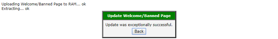 Successful upload of custom welcome/banned page